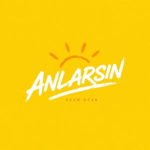 Anlarsın