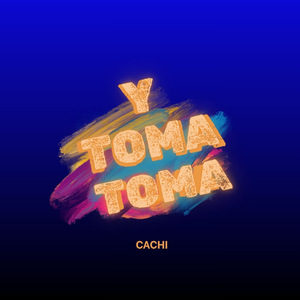 Y Toma Toma