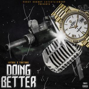 Doing Better (feat. HotBoi)