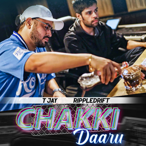 Chakki Daaru (feat. Ripple Drift)