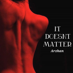 It Doesn't Matter