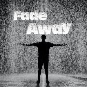 Fade Away (Instrumental)