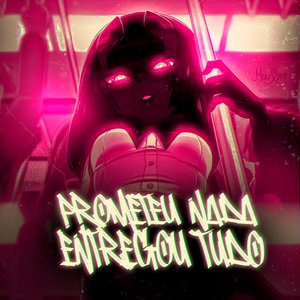 Prometeu Nada Entregou Tudo