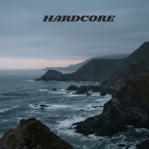 HARDCORE