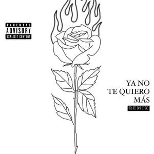 Ya No Te Quiero Más (feat. Diego Gardens) (Remix)