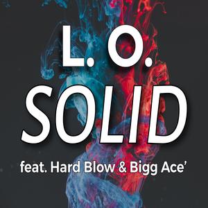 Solid (feat. Hard Blow & Bigg Ace')