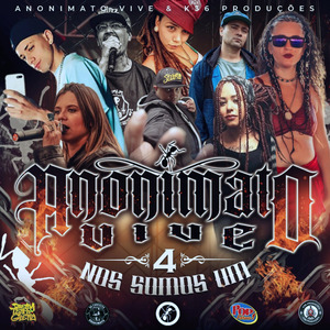 Anonimato Vive 4 | Nós Somos Um