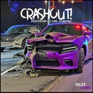 CRASHOUT (feat. LINK SINATRA)