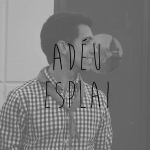 Adéu esplai
