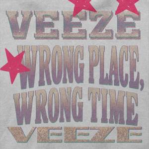 Wrong place, Wrong time