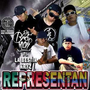 Representan (feat. La Bestia & KRYZ)