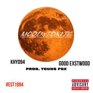 Mood4Tonite (Whats The Deal?) (feat. GoodExstwood)