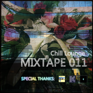 Highway-PARK KAIROS [카일로스] 大廳篇 DJ SET 011 (Chill Lounge)（Michiel_van_Case remix）