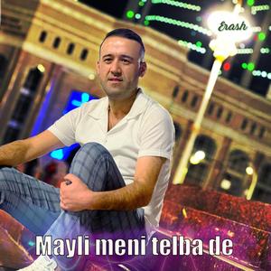 Mayli meni telba de