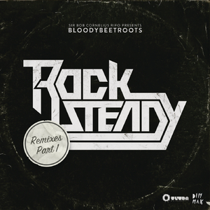 Rocksteady (Mumbai Science Remix)