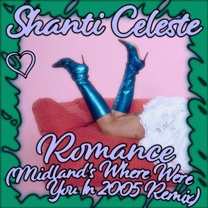 Romance (Midland's Where Were You In 2005 Remix)