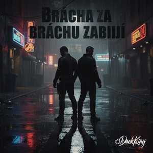 Brácha za bráchu zabijí
