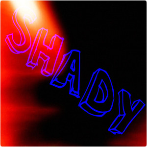 Shady
