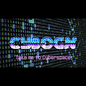 Take me to Cyberspace