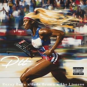 P.L.T. (Pretty Little Thing) (feat. Rozay Bella, Jada Brown & The Lioness)