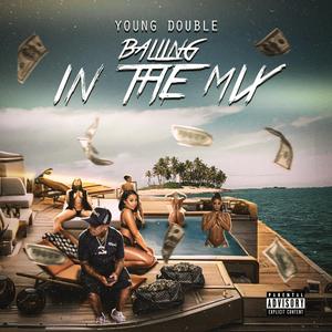 Balling In The Mix (Radio Edit) (Radio Edit)