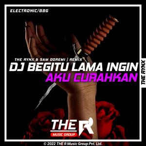 Begitu Lama Ingin Aku Curahkan Gelora Cinta Yang Lama Bersemayam (DJSD Remix)