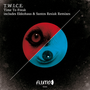 Time to Freak (Santos Resiak Remix)