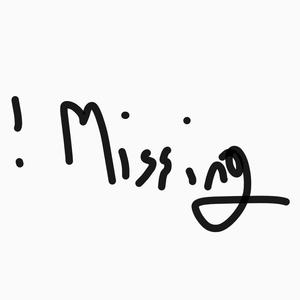 MISSING!