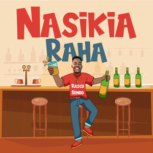 Nasikia Raha