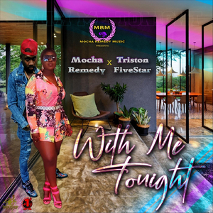 With Me Tonight (feat. Triston Fivestar)