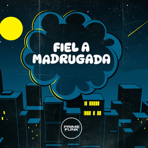 Fiel A Madrugada