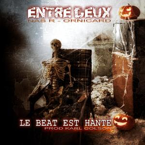 Le beat est hanté (feat. Ornicard & NAS R)