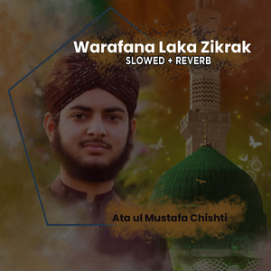 Warafana Laka Zikrak (Lofi-Mix)