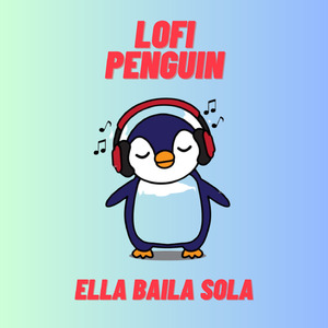 Ella Baila Sola (Lofi)