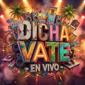 Dichavate (En Vivo)
