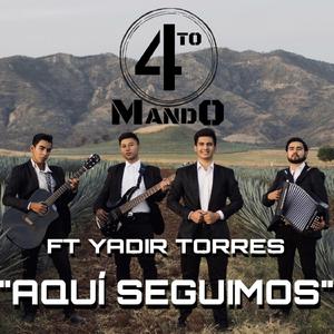 Aquí Seguimos (feat. Yadir Torres)