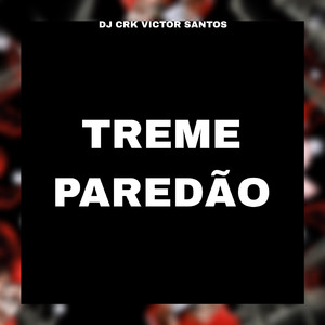 TREME PAREDÃO