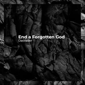 End a Forgotten God