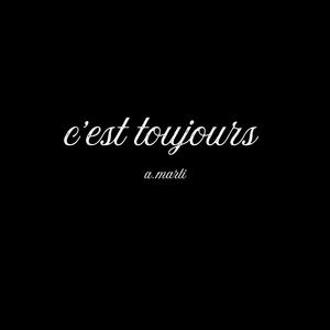 c'est toujours