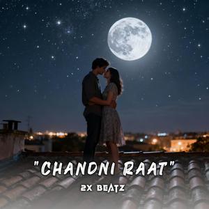 Chandni Raat