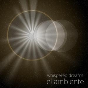 Whispered Dreams