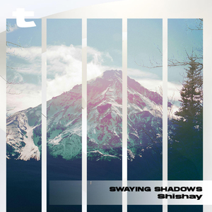 Swaying Shadows