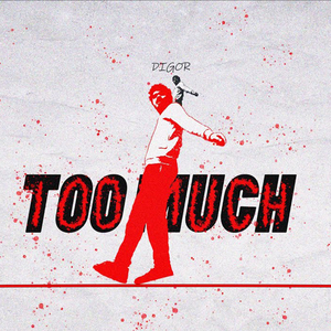 Too Much