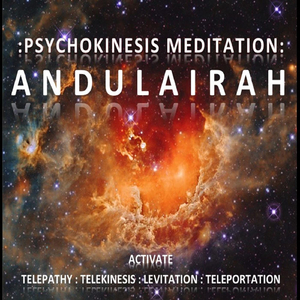 Psychokinesis Meditation: Activate Telepathy, Telekinesis, Teleportation & Levitation