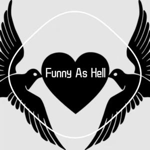 Funny As Hell (Prod.MEGA）