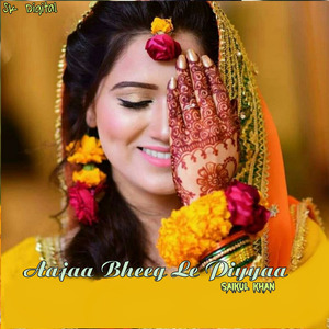 Aajaa Bheeg Le Piyyaa