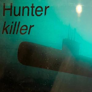 Hunter Killer