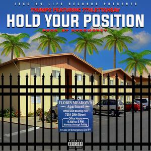 Hold your position (feat. 7thlettahsav)