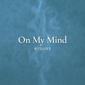 On My Mind