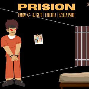 PRISION (feat. 6zella & PANDY 77)